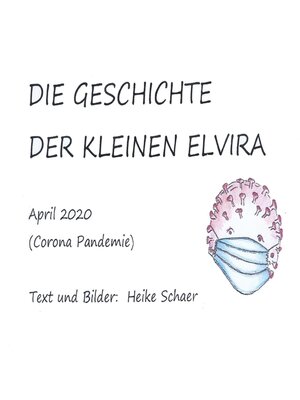 cover image of DIE GESCHICHTE DER KLEINEN ELVIRA